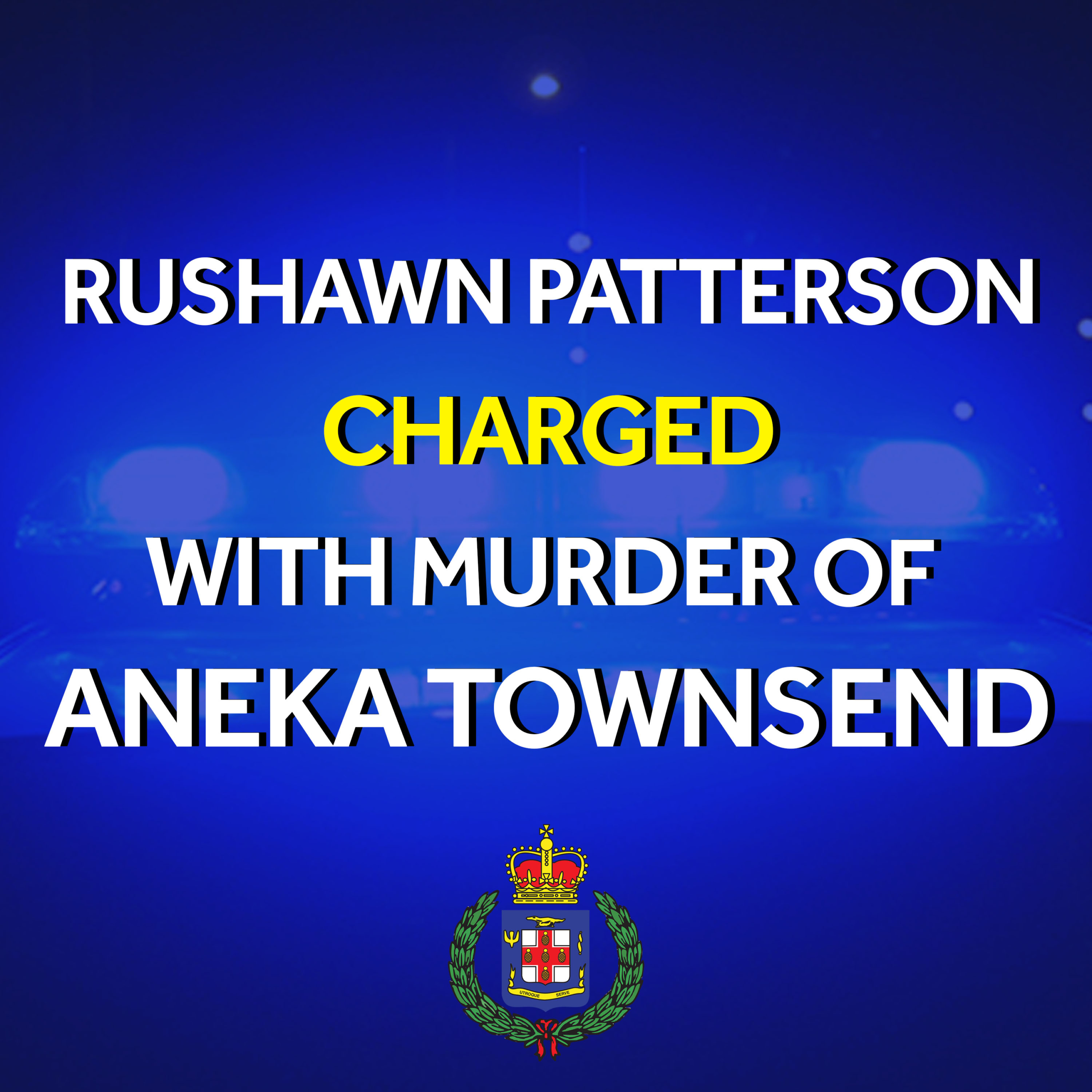 Rushawn Patterson Charged With Murder of Aneka Townsend - Jamaica