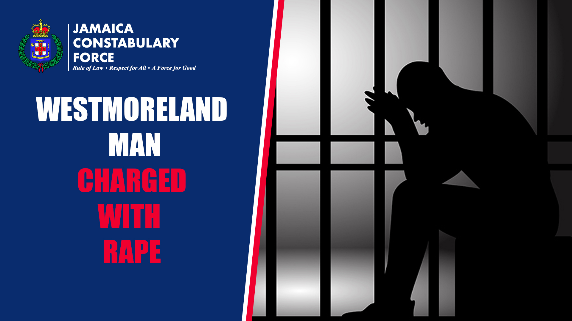 Westmoreland Man Charged with Rape - Jamaica Constabulary Force