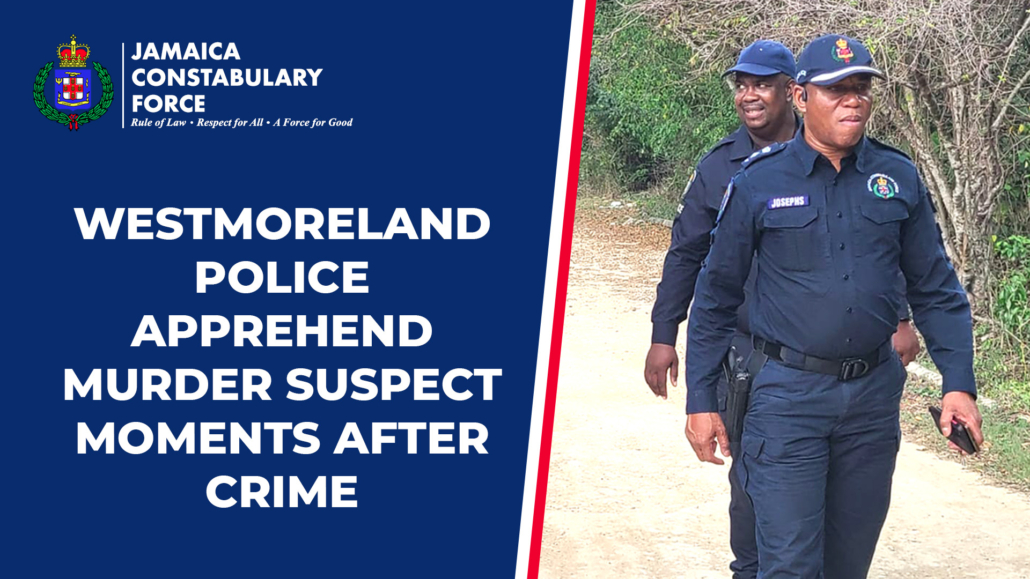 Murder Suspect Apprehended Moments After Crime in Westmoreland