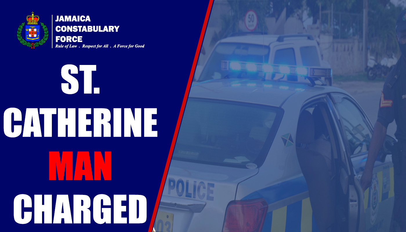 St. Catherine man charged – Jamaica Constabulary Force