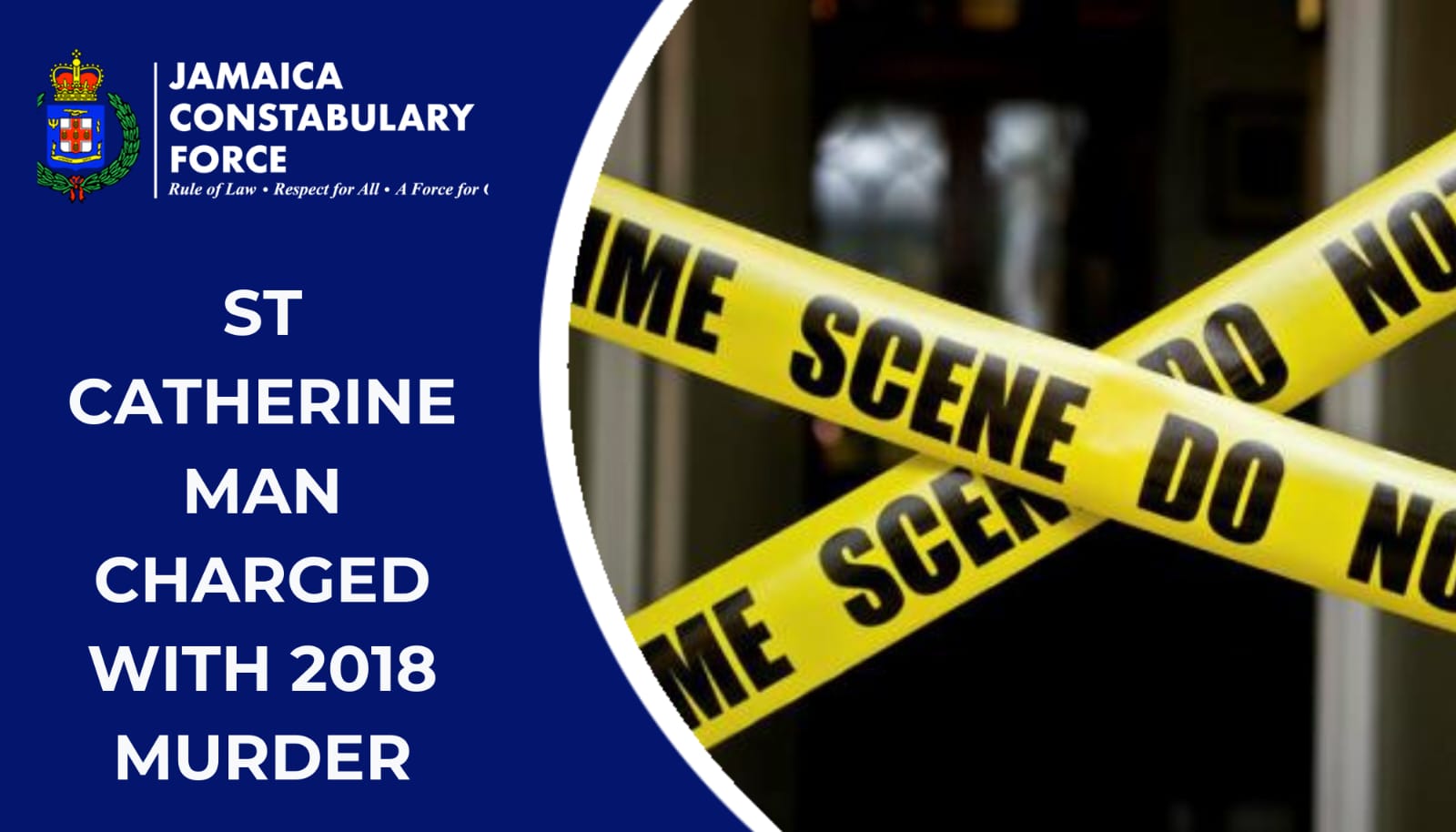 St Catherine Man Charged with 2018 Murder - Jamaica Constabulary Force