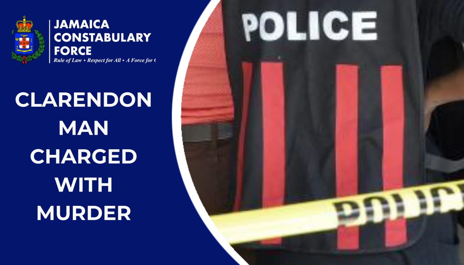 Clarendon man charged with murder - Jamaica Constabulary Force