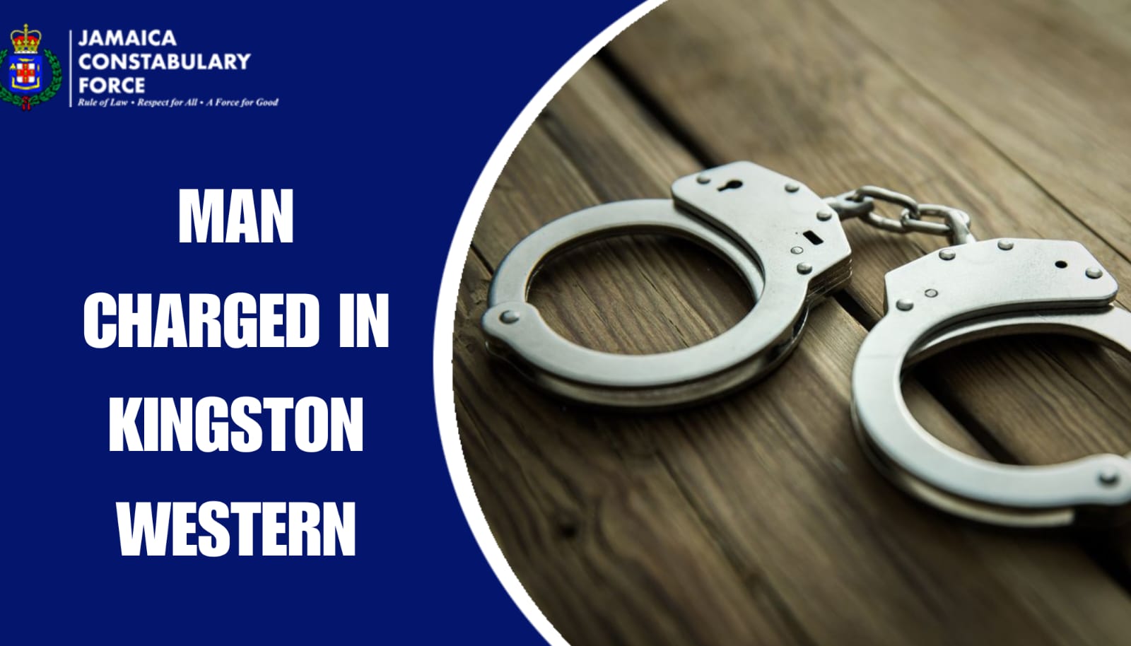 Man Charged in Kingston Western - Jamaica Constabulary Force
