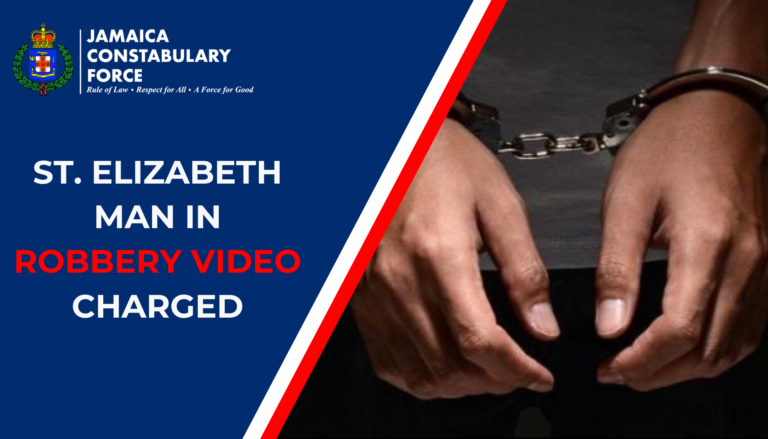 St. Elizabeth Man in Robbery Video Charged - Jamaica Constabulary Force