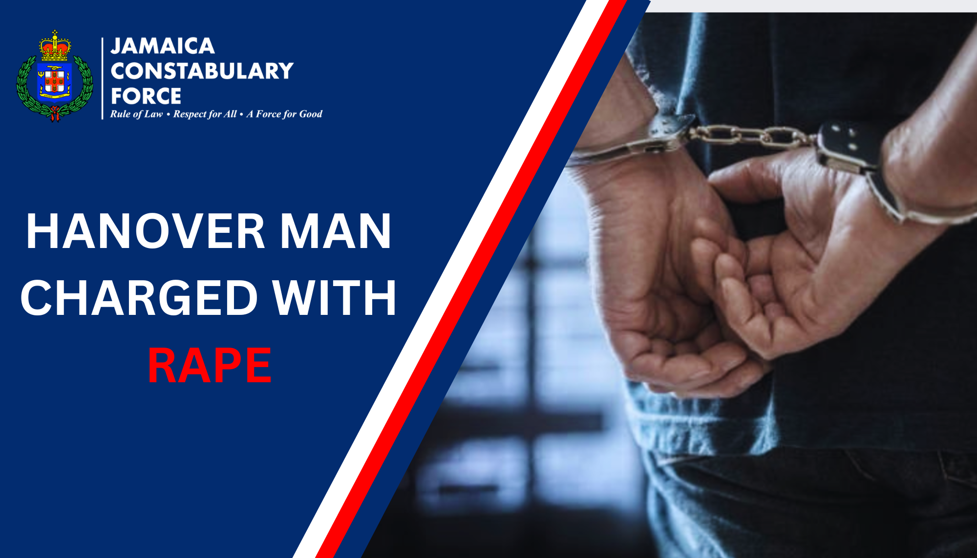 Hanover Man Charged with Rape - Jamaica Constabulary Force