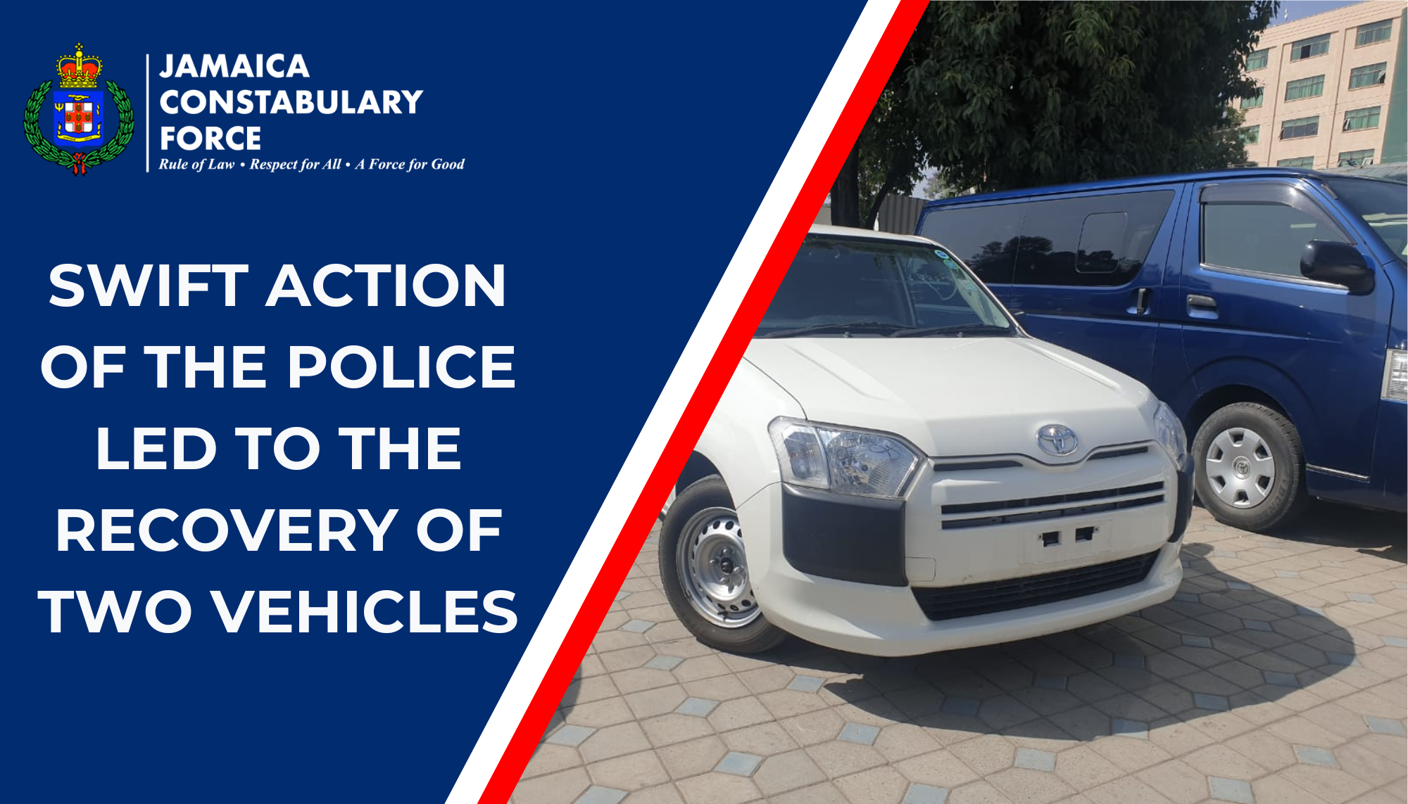 Swift action of the Police led to the Recovery of two vehicles ...