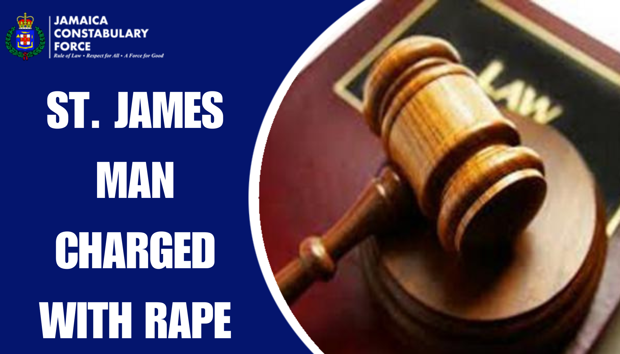 St. James man charged with rape - Jamaica Constabulary Force