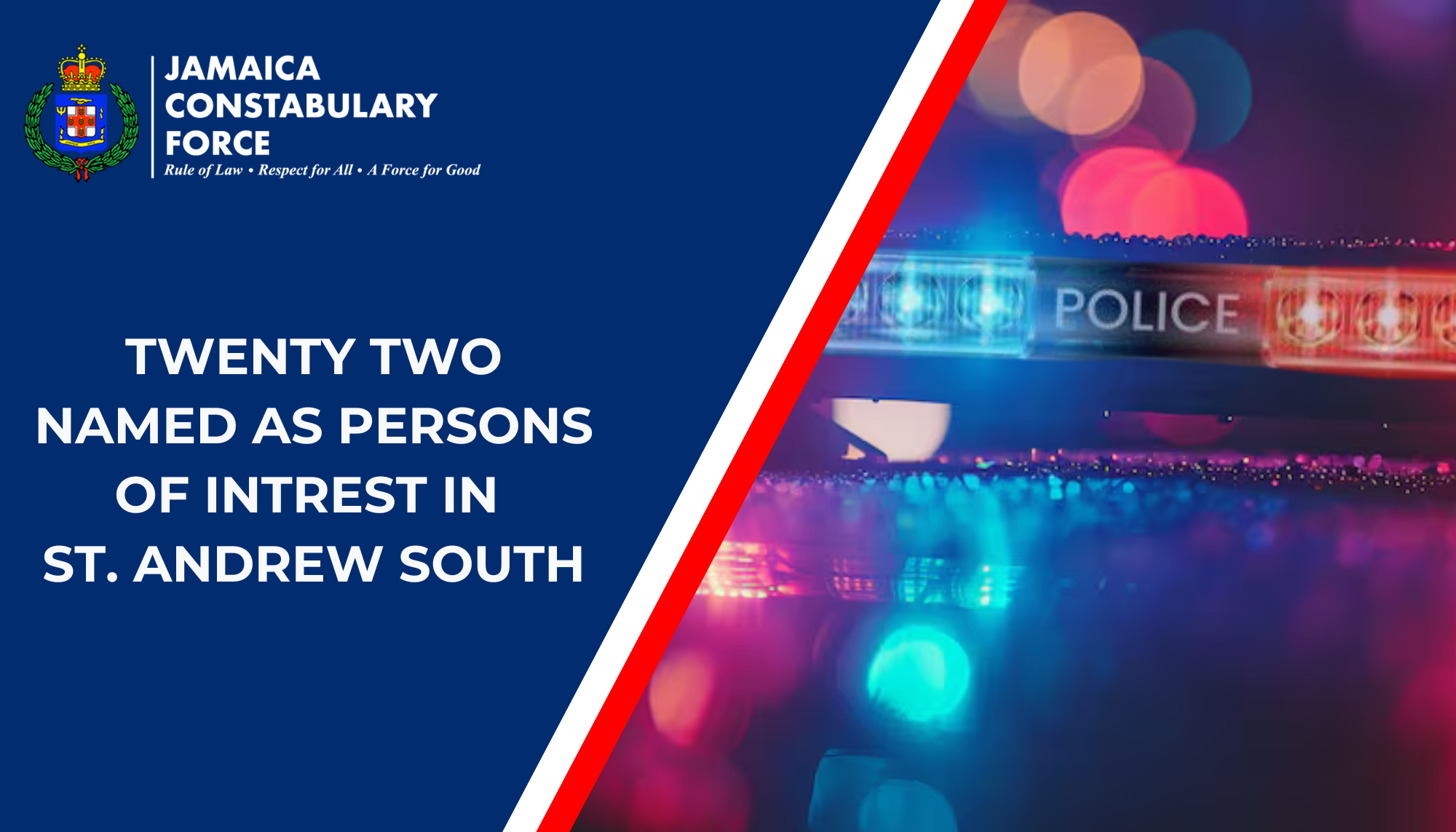 ST. ANDREW SOUTH POLICE LIST TWENTY-TWO PERSONS OF INTEREST - Jamaica ...