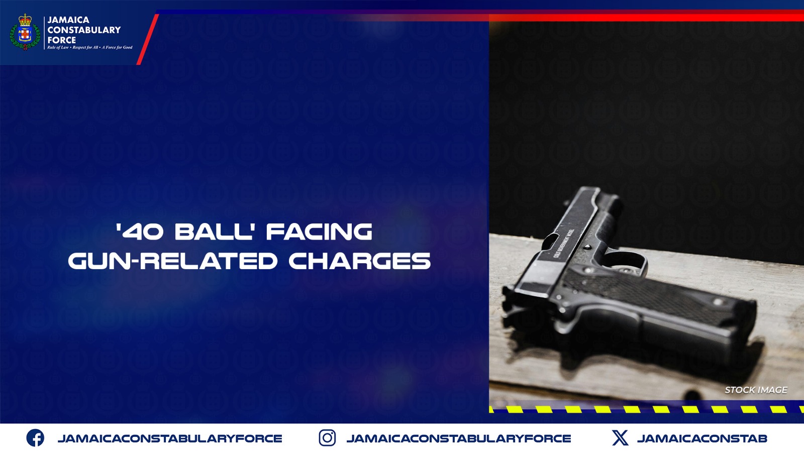 ’40 BALL’ Facing Gun-Related Charges - Jamaica Constabulary Force