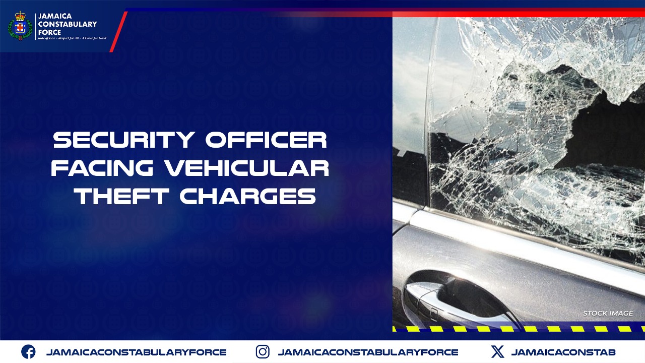 Security Officer Facing Vehicular Theft Charges - Jamaica Constabulary ...