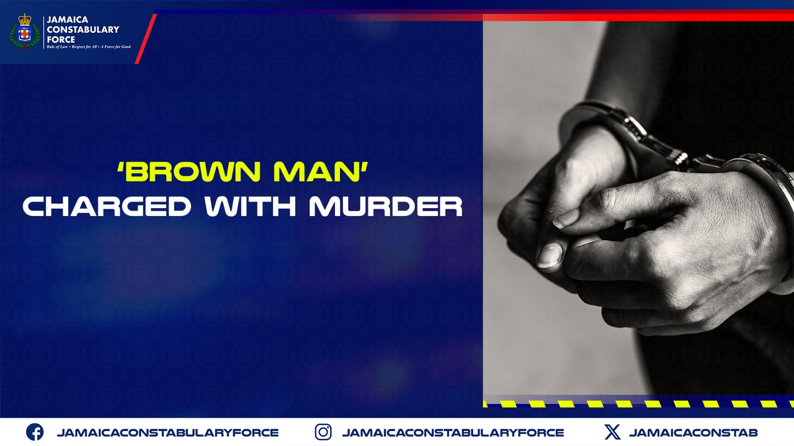 ‘Brown Man’ Charged With Murder - Jamaica Constabulary Force