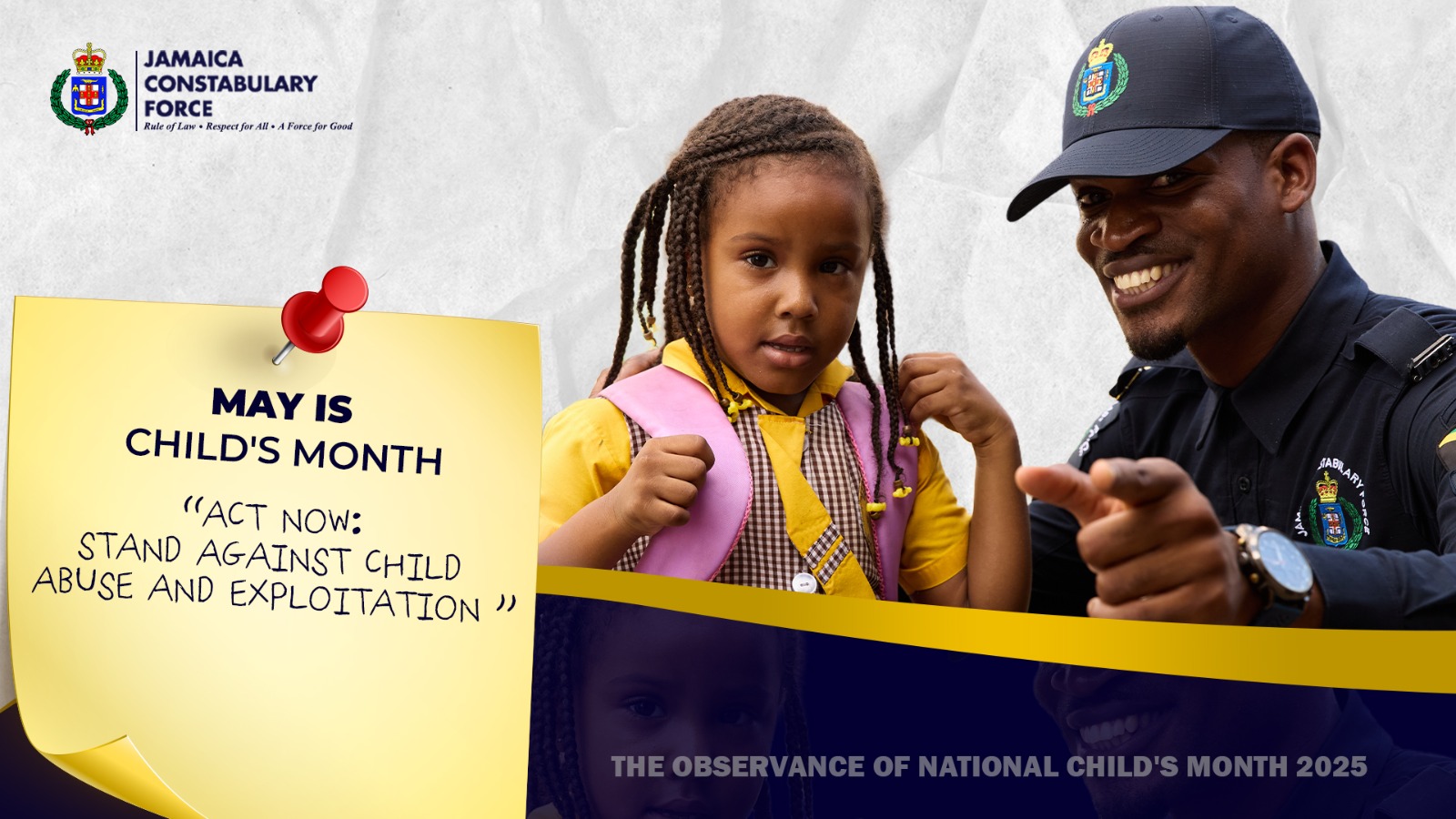 The Observance of National Child’s Month 2025 - Jamaica Constabulary Force